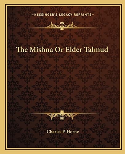 The Mishna Or Elder Talmud