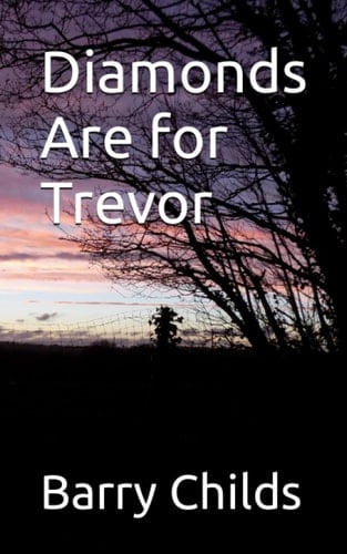 Diamonds Are for Trevor
