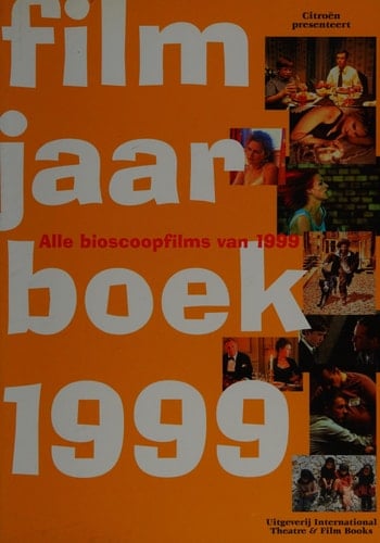 Filmjaarboek / 1999 / druk 1 alle bioscoopfilms van 1999