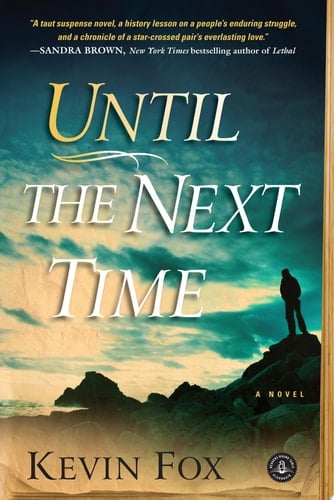 Until the Next Time A Novel