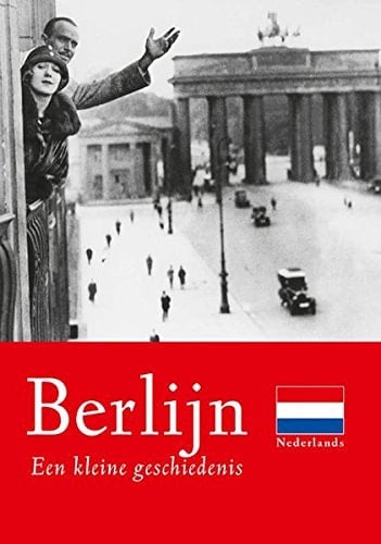 Berlijn een kleine geschiedenis