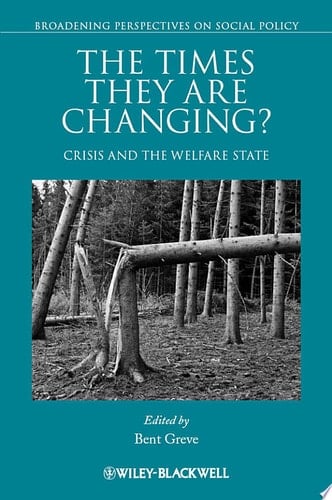 The Times They Are Changing? Crisis and the Welfare State