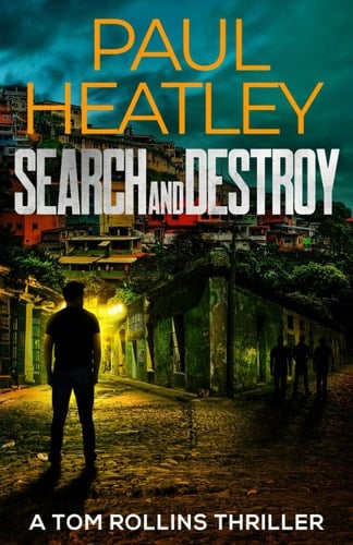 Search and Destroy (A Tom Rollins Thriller)