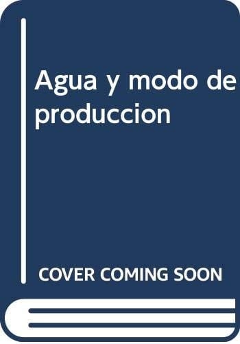 Agua y modo de producción