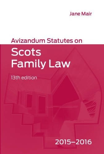 Avizandum Statutes on Scots Family Law 2015-2016