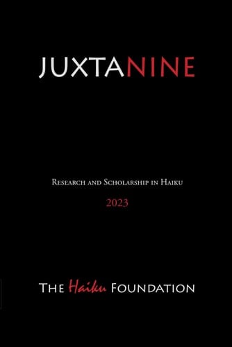 JUXTANINE: Research and Scholarship in Haiku 2023