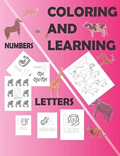 Coloring and learning numbers and letters: Fun with Numbers, Letters, Shapes, Colors, and Animals /My First Toddler Coloring Book / Animal Coloring Book for Kids with The Learning Bugs/For girl