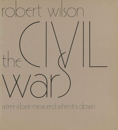 The Civil wars. 1: a tree is best measured when it is down