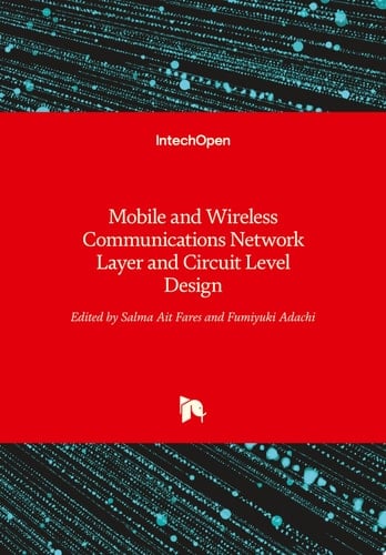 Mobile and Wireless Communications Network Layer and Circuit Level Design