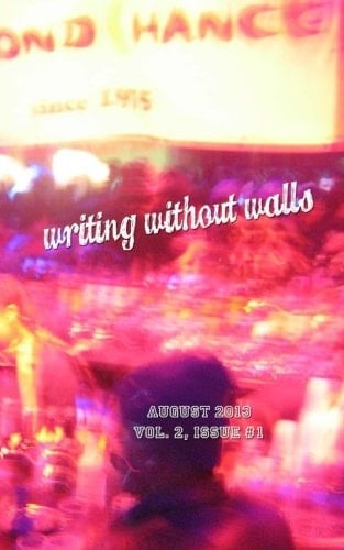 Writing Without Walls: August 2013 An SF Bay Area Reading Series
