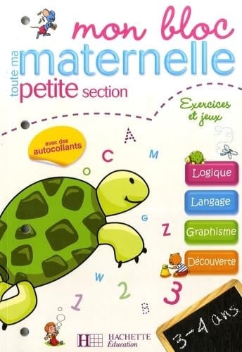 Mon bloc toute ma maternelle petite section Exercices et jeux