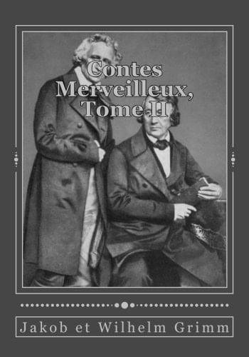 Contes Merveilleux, Tome II