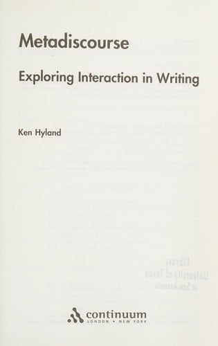 Metadiscourse Exploring Interaction in Writing