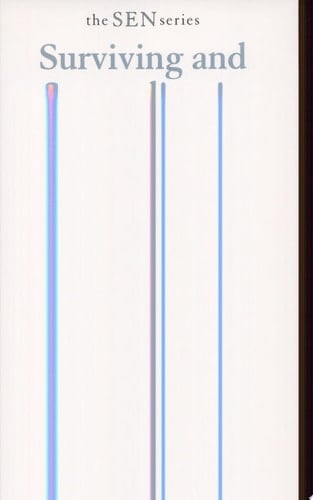 Surviving and Succeeding in SEN