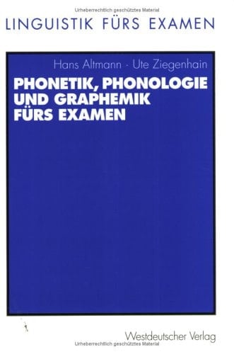Phonetik, Phonologie und Graphemik fürs Examen