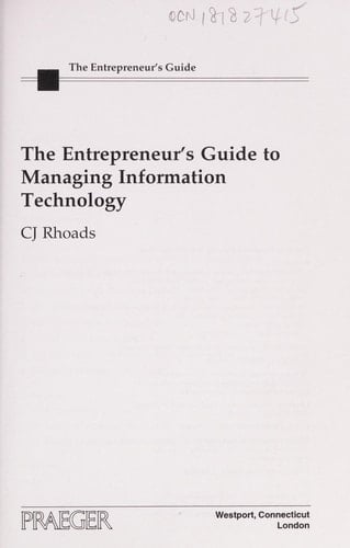 The Entrepreneur's Guide to Managing Information Technology