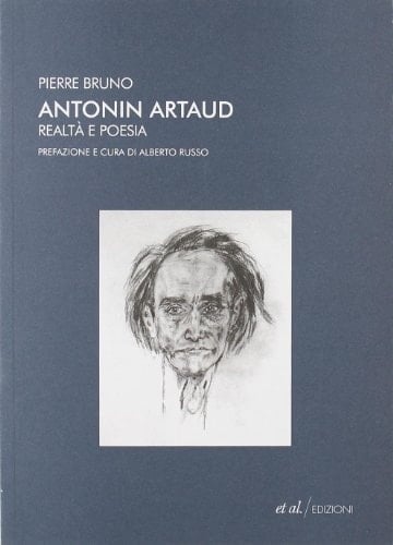 Antonin Artaud. Realtà e poesia