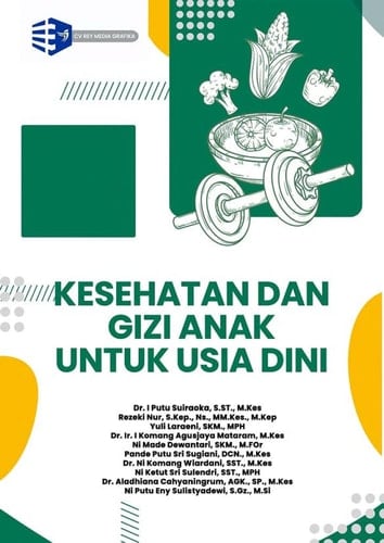 KESEHATAN DAN GIZI ANAK UNTUK USIA DINI