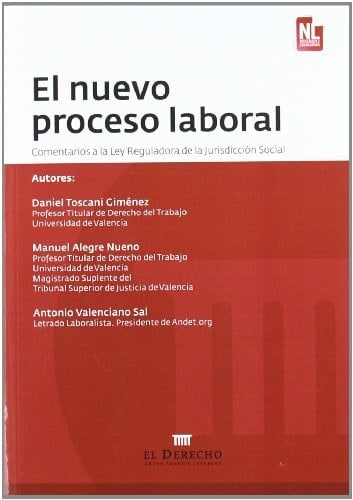 El nuevo proceso laboral comentarios a la Ley Reguladora de la jurisdicción Social
