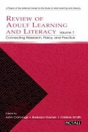Review of Adult Learning and Literacy Connecting research, policy, and practice. Vol. 7