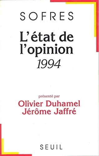 L'Etat De L'Opinion. Edition 1994