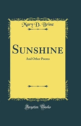 Sunshine And Other Poems (Classic Reprint)