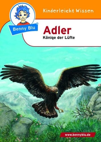 Adler Könige der Lüfte