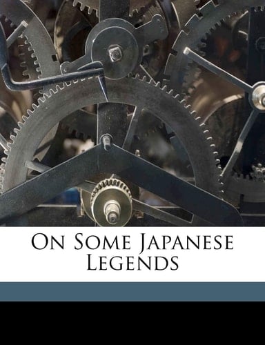 On some Japanese legends