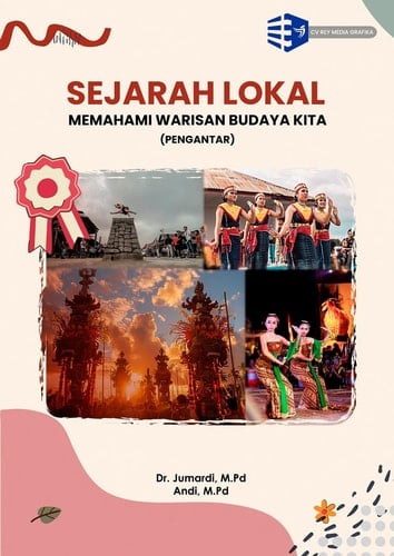 SEJARAH LOKAL MEMAHAMI WARISAN BUDAYA KITA (PENGANTAR)