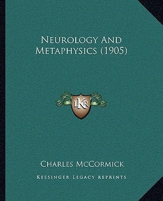 Neurology And Metaphysics (1905)