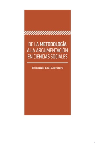 De la metodología a la argumentación en ciencias sociales