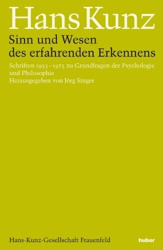 Sinn und Wesen des erfahrenden Erkennens