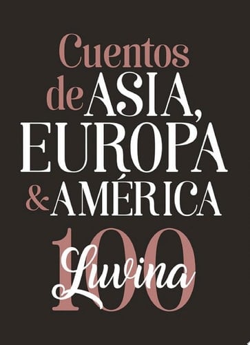 Cuentos de Asia, Europa & América Luvina 100