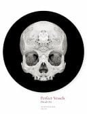 Perfect Vessels David Orr, Mütter Museum 2016-2017