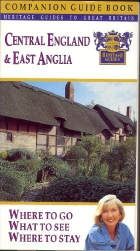 Central England and East Anglia (Heritage Guides to Great Britain)