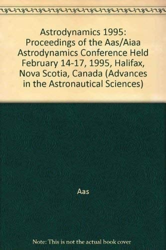 Astrodynamics 1995 Conference : Papers