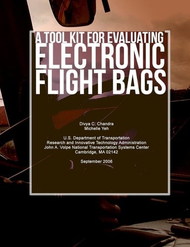 A Tool Kit for Evaluating Electronic Flight Bags
