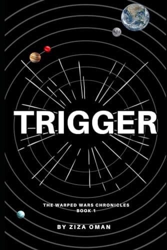Trigger (The Warped Wars Chronicles)