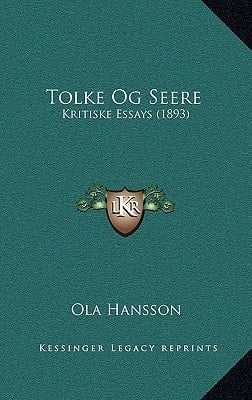 Tolke Og Seere: Kritiske Essays (1893) (Norwegian Edition)