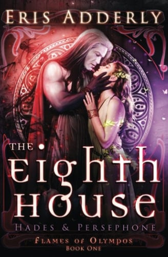 The Eighth House Hades & Persephone