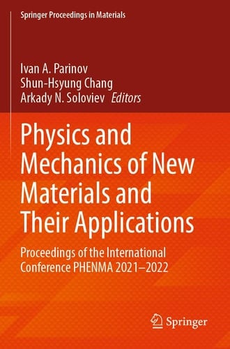 Physics and Mechanics of New Materials and Their Applications Proceedings of the International Conference PHENMA 2021-2022