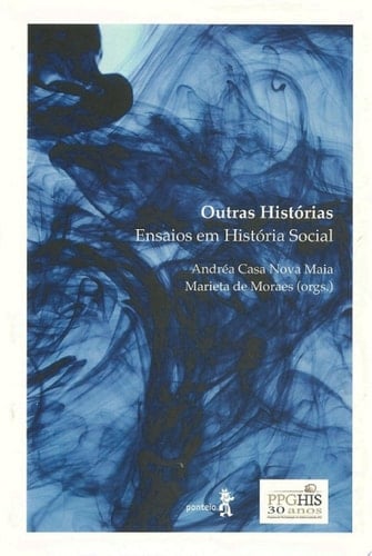 Outras histórias Ensaios em História Social