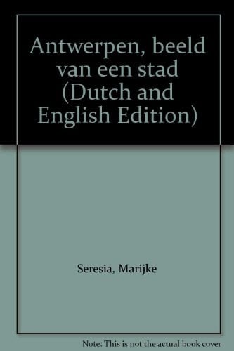 Antwerpen, beeld van een stad