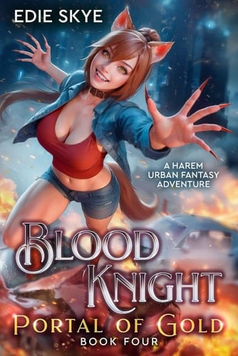 Blood Knight: Portal of Gold: A Harem Urban Fantasy Adventure