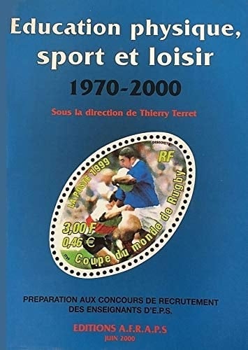 Éducation physique, sport et loisir 1970-2000