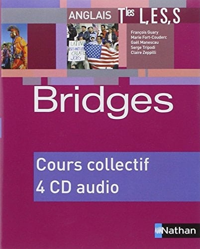 Bridges Terminales L, ES, S Cours Collectif