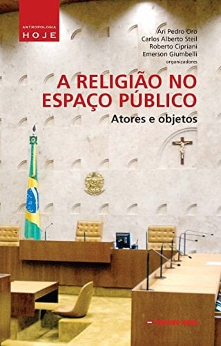 A religião no espaço público atores e objetos