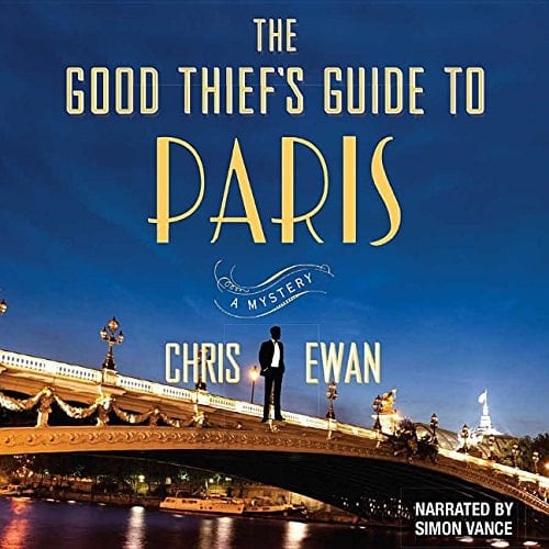 The Good Thief's Guide to Paris Lib/E (Good Thief S Guides)
