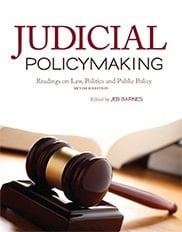 Judicial Policymaking Readings on Law, Politics and Public Policy