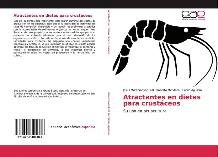 Atractantes en dietas para crustáceos: Su uso en acuacultura (Spanish Edition)